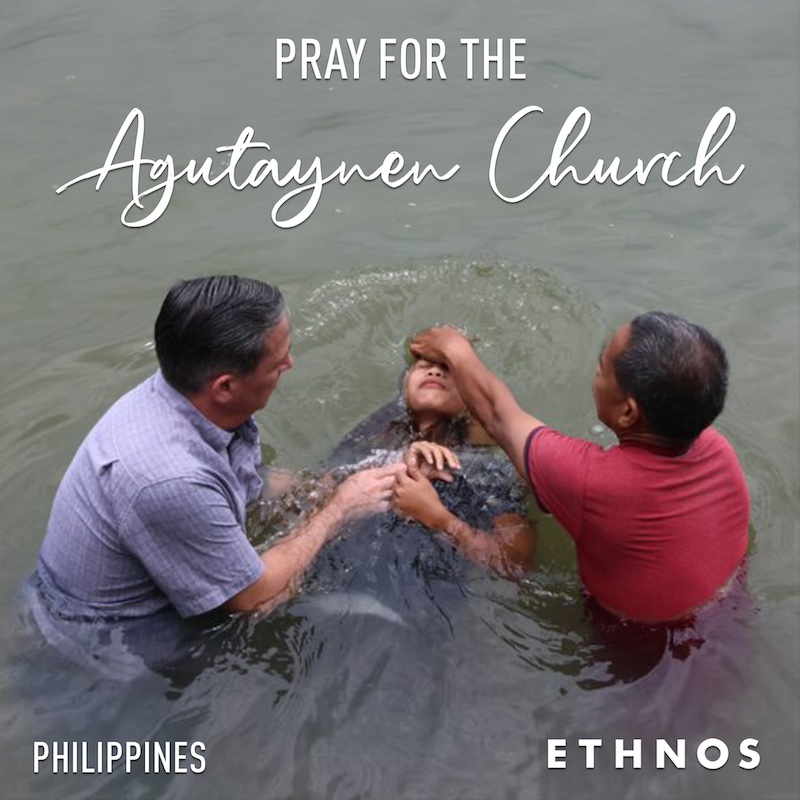 pray for the Agutaynen church in the Philippines