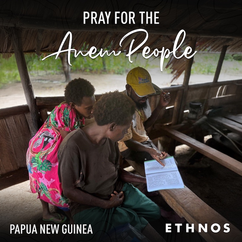 Pray for the Anem people of Papua New Guinea