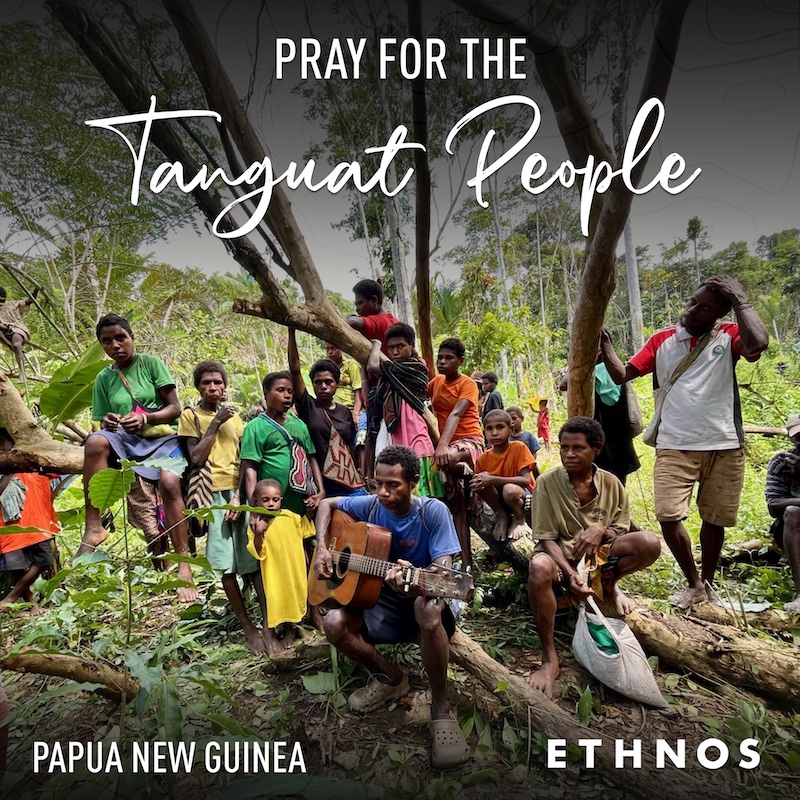 Pray for the Tanguat people of Papua New Guinea