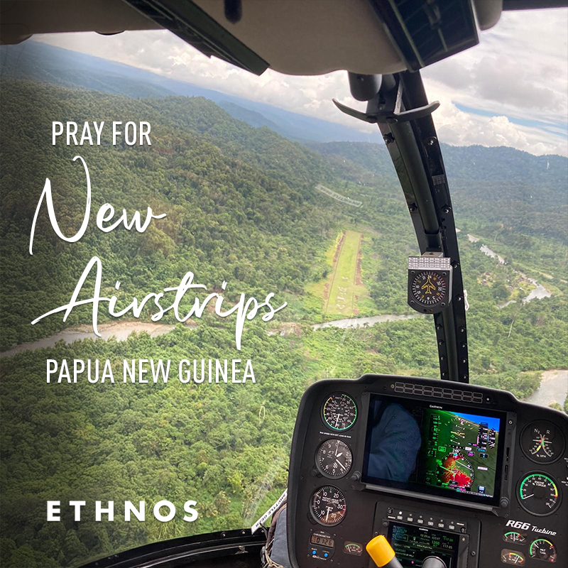 New airstrips mean new access to the gospel