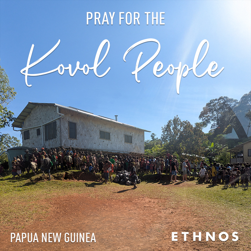 Pray for the Kovol People of Papua New Guinea