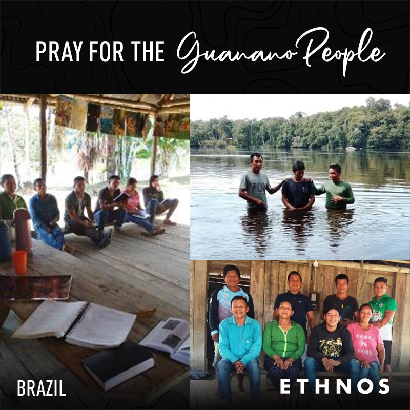 Pray for the Guanano people of Brazil